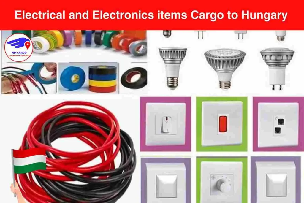 Electrical and Electronics items Cargo to Hungary From Dubai