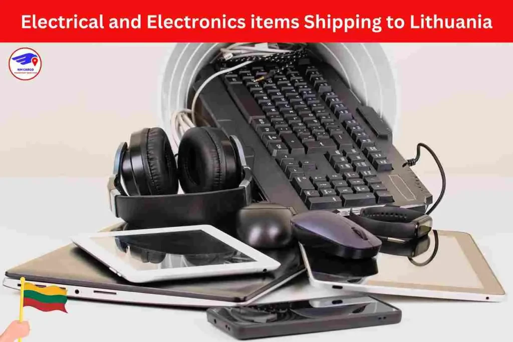 Electrical and Electronics items Shipping to Lithuania From Dubai