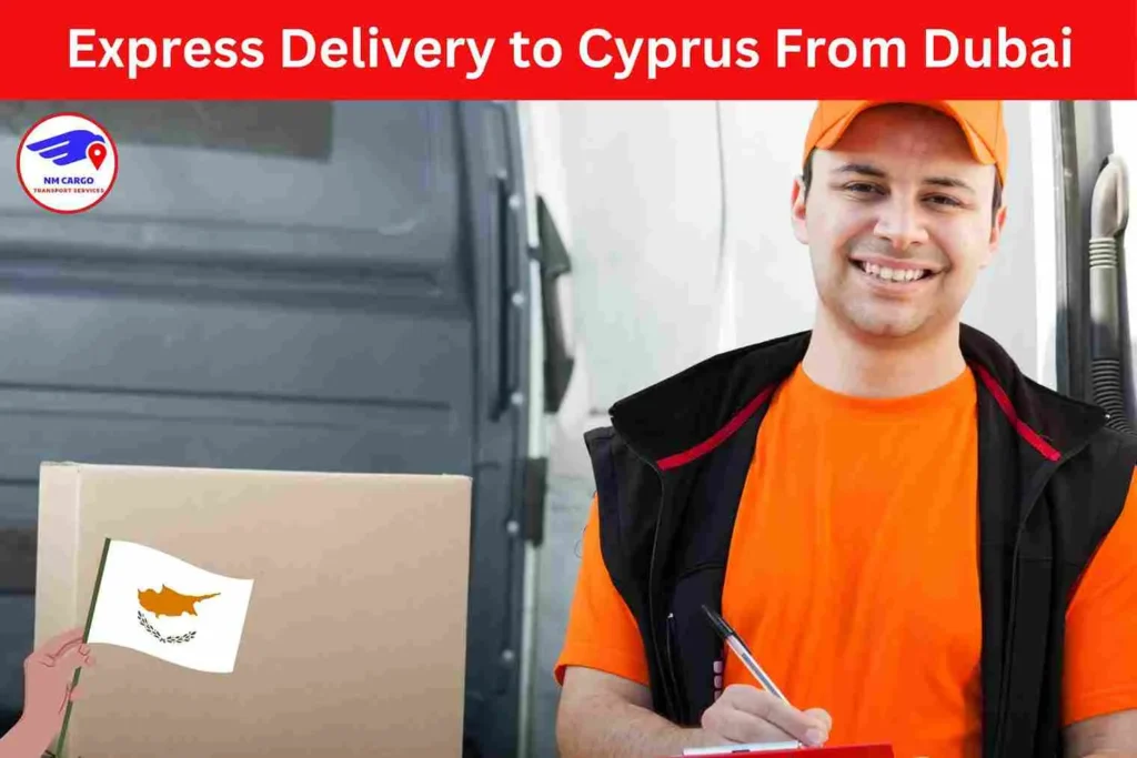 Express Delivery to Cyprus From Dubai