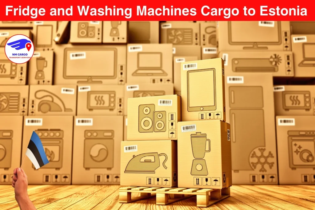 Fridge and Washing Machines Cargo to Estonia From Dubai
