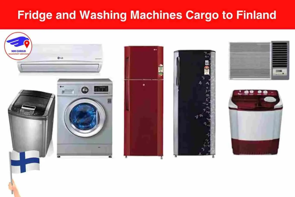 Fridge and Washing Machines Cargo to Finland From Dubai