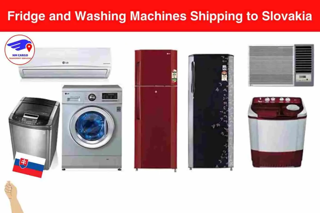 Fridge and Washing Machines Shipping to Slovakia From Dubai