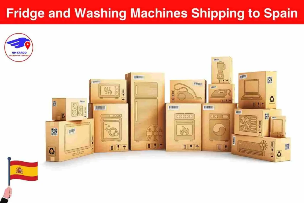 Fridge and Washing Machines Shipping to Spain From Dubai