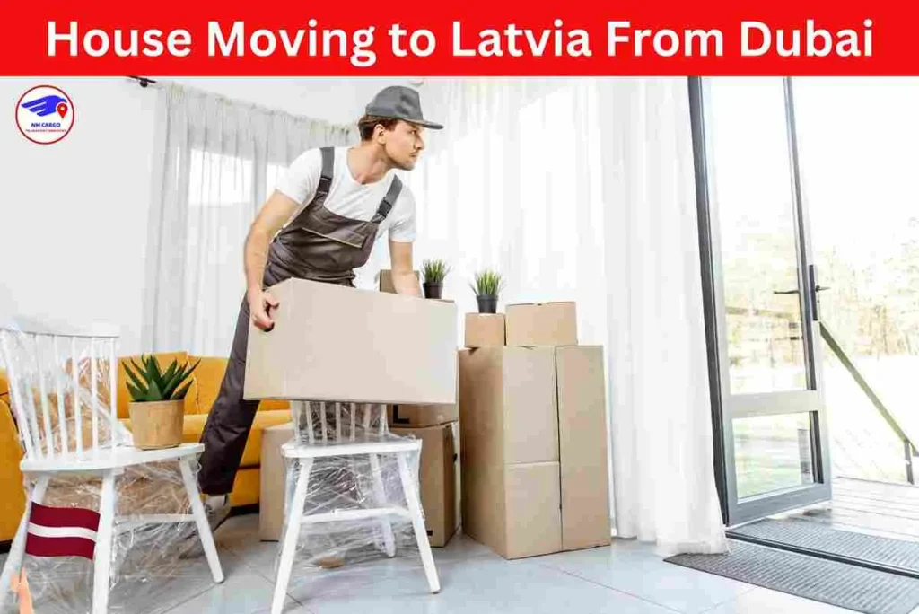 House Moving to Latvia From Dubai