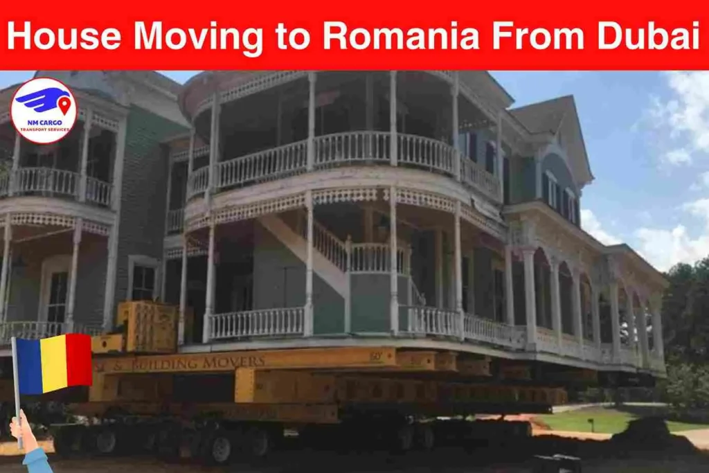 House Moving to Romania From Dubai