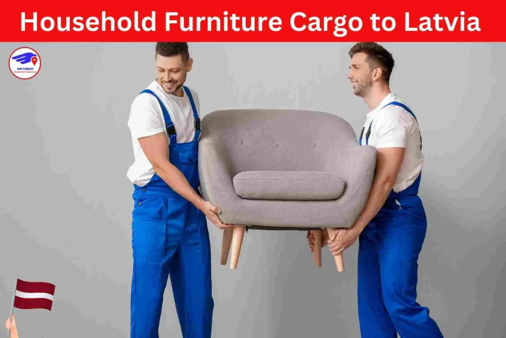 Household Furniture Cargo to Latvia From Dubai