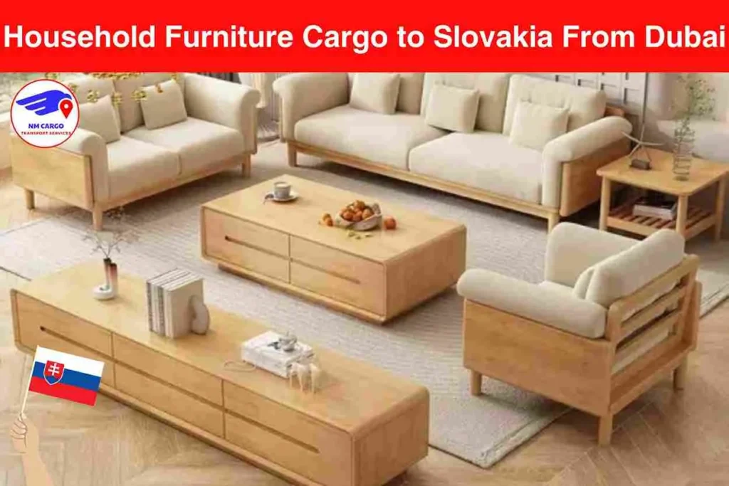 Household Furniture Cargo to Slovakia From Dubai