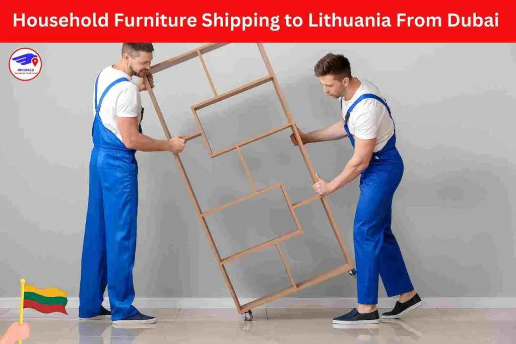 Household Furniture Shipping to Lithuania From Dubai