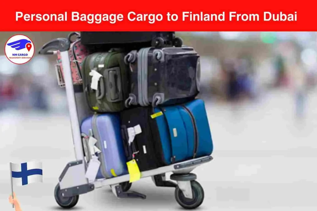 Personal Baggage Cargo to Finland From Dubai