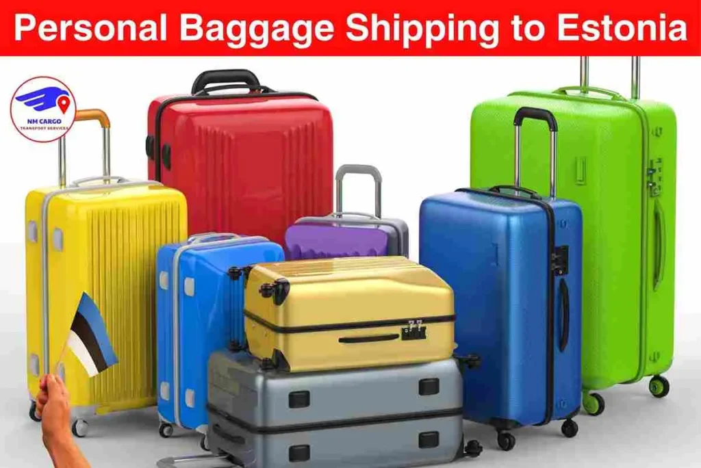 Personal Baggage Shipping to Estonia From Dubai
