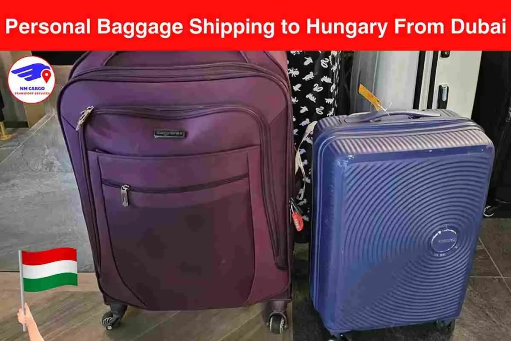 Personal Baggage Shipping to Hungary From Dubai