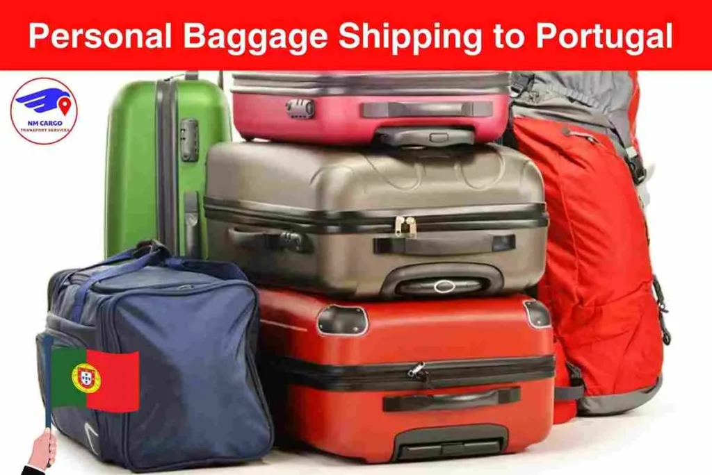 Personal Baggage Shipping to Portugal From Dubai