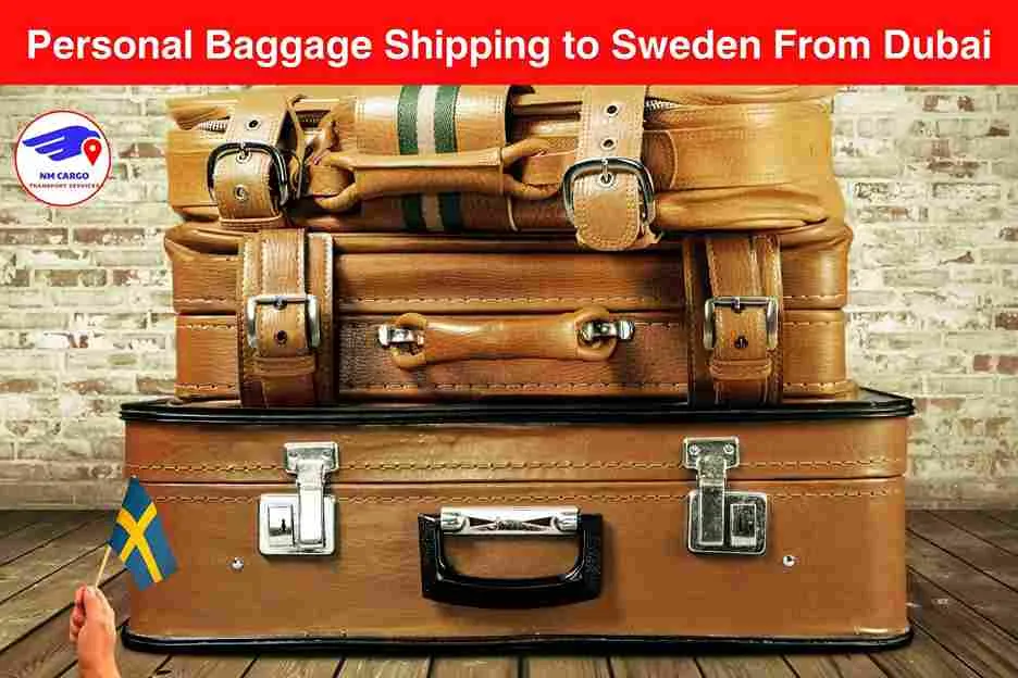 Personal Baggage Shipping to Sweden From Dubai