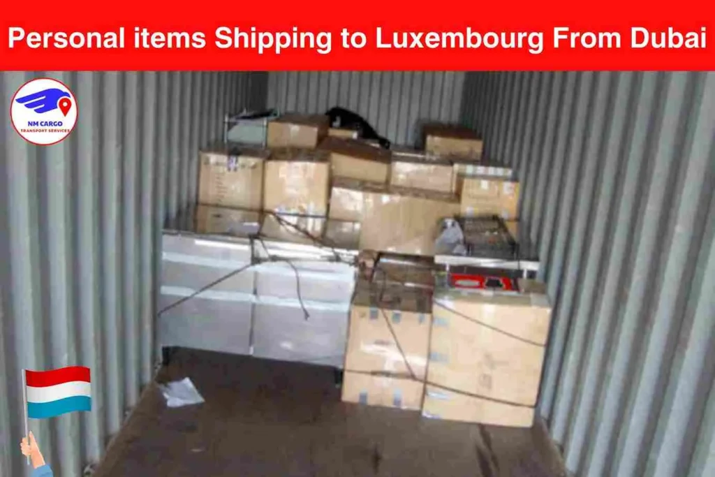 Personal items Shipping to Luxembourg From Dubai