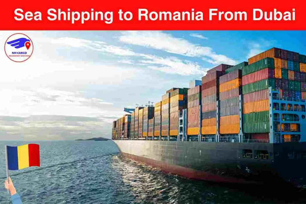 Sea Shipping to Romania From Dubai