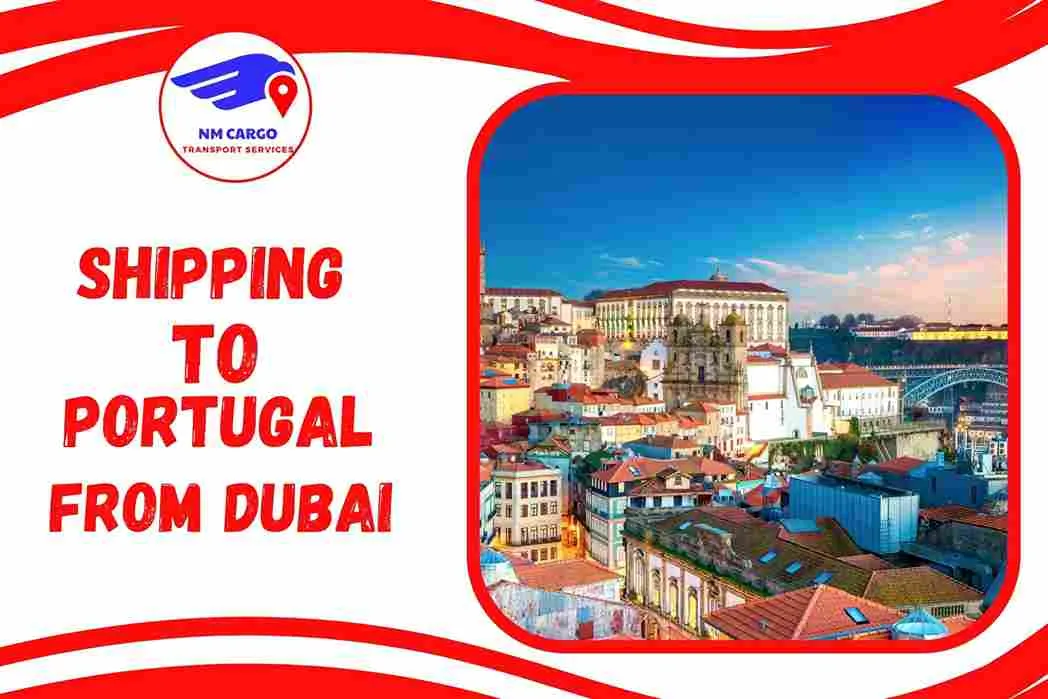 Shipping To Portugal From Dubai