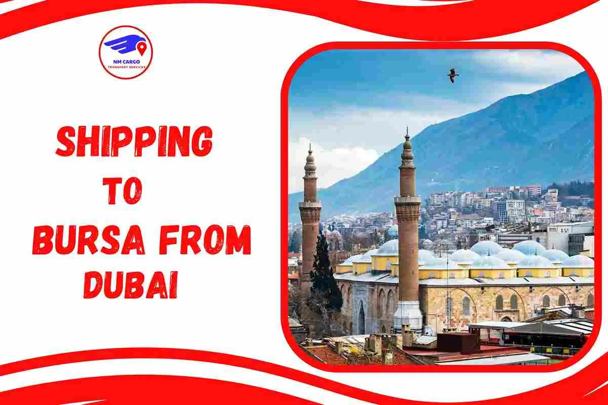Shipping To Bursa From Dubai