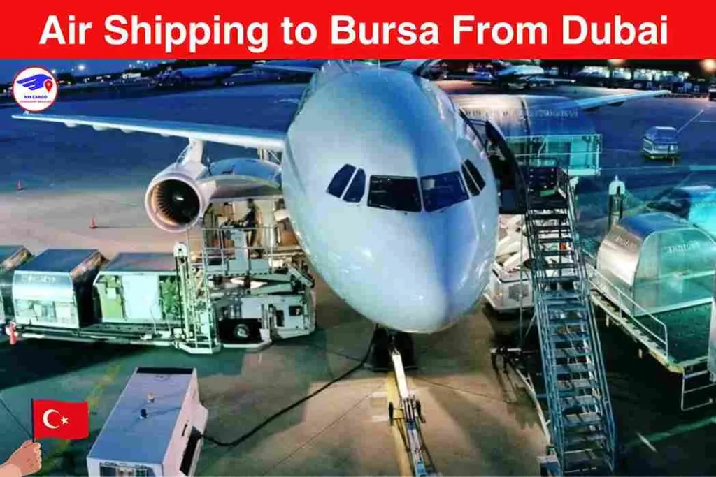 Air Shipping To Bursa From Dubai