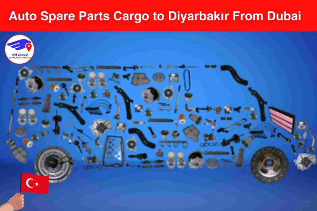 Auto Spare Parts Cargo to Diyarbakır From Dubai