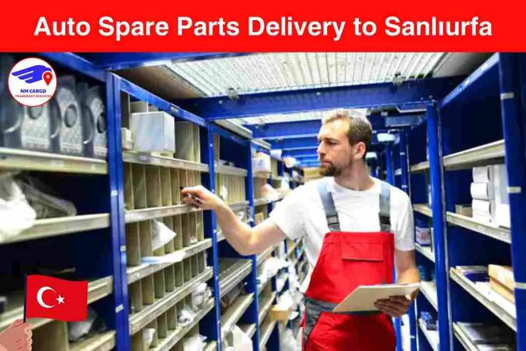 Auto Spare Parts Delivery to Sanlıurfa from Dubai