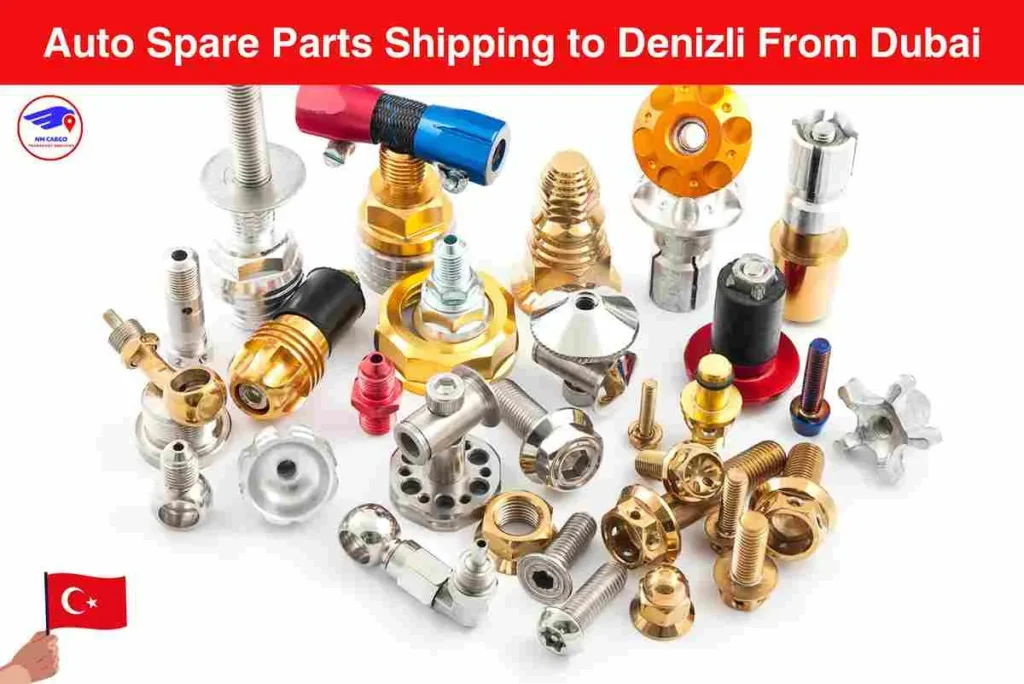Auto Spare Parts Shipping to Denizli From Dubai