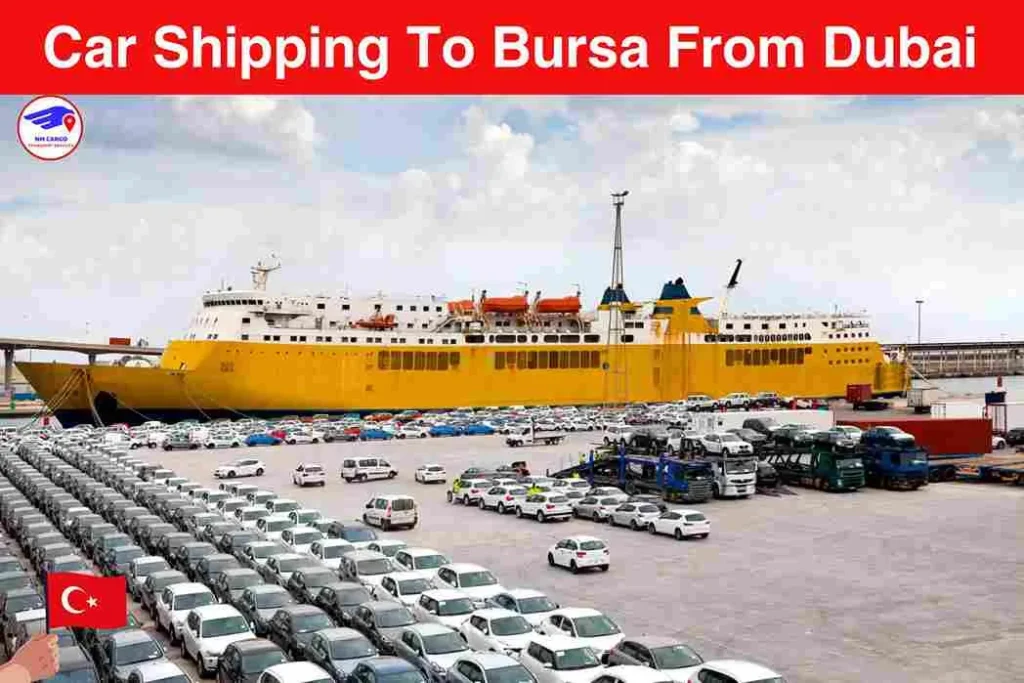 Car Shipping To Bursa From Dubai