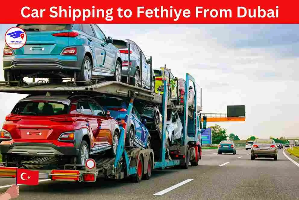 Car Shipping to Fethiye From Dubai