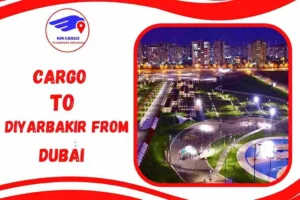 Cargo To Diyarbakır From Dubai