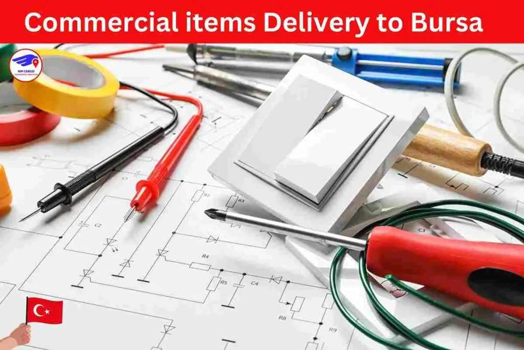 Commercial items Delivery to Bursa from Dubai