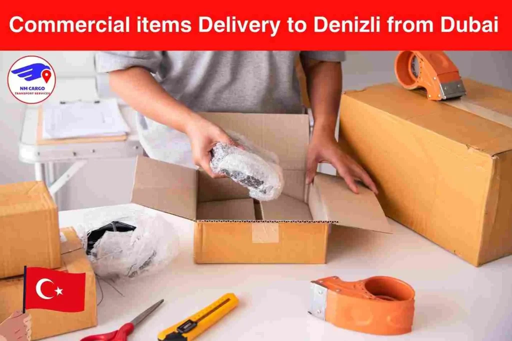 Commercial items Delivery to Denizli from Dubai