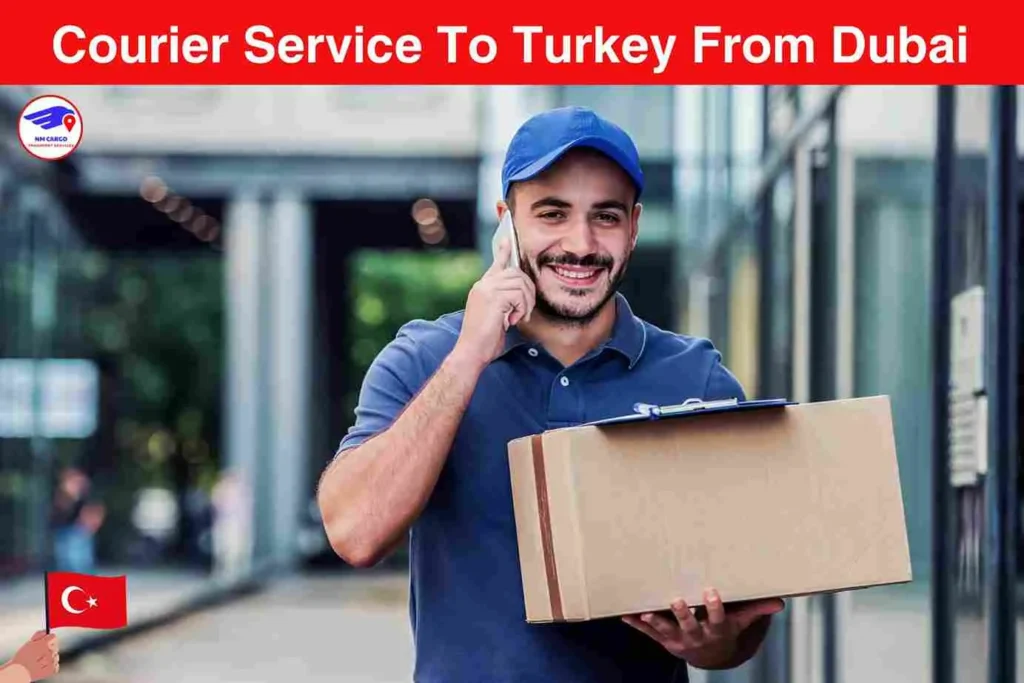 Courier Service To Turkey From Dubai