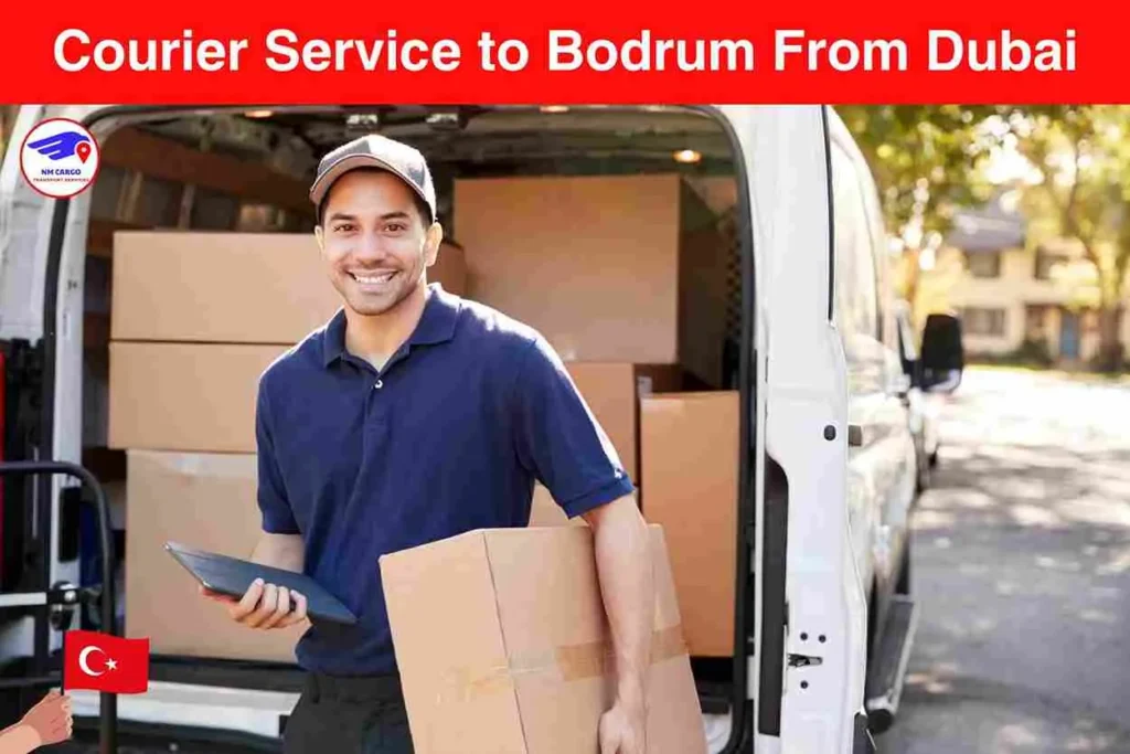 Courier Service to Bodrum From Dubai | Next Movers