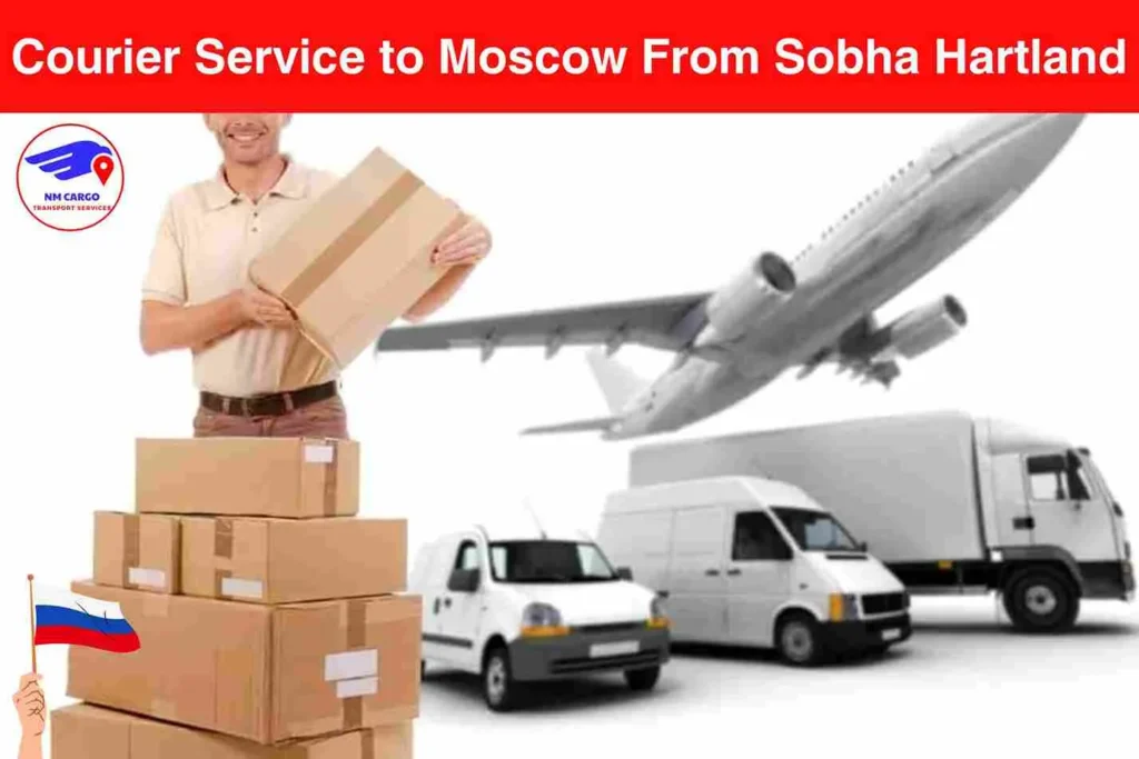 Courier Service to Moscow From Sobha Hartland