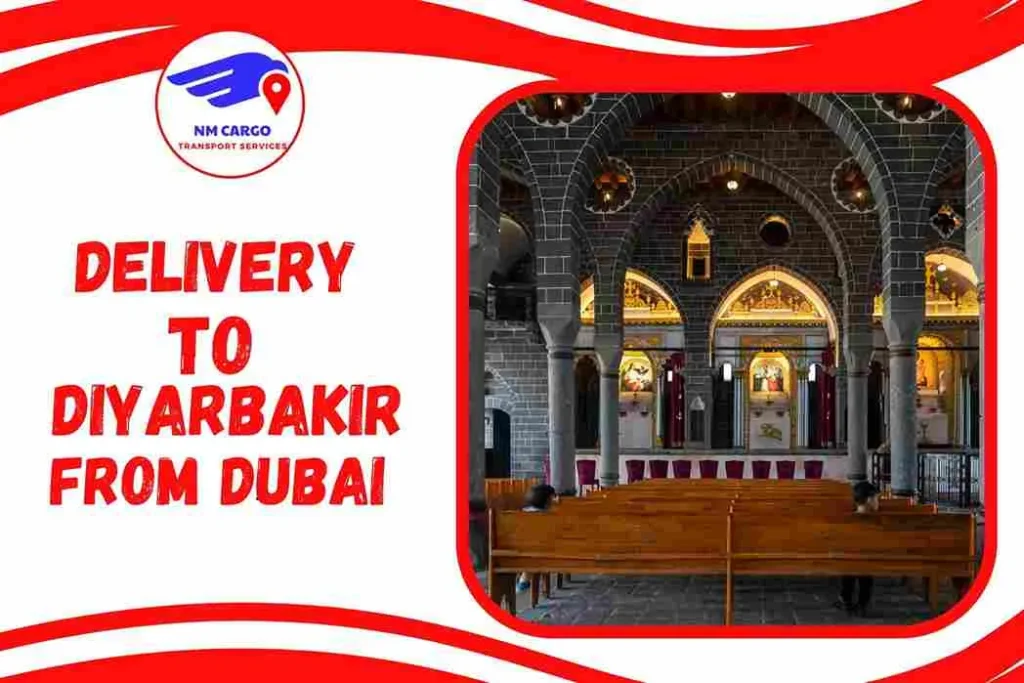 Delivery To Diyarbakır From Dubai