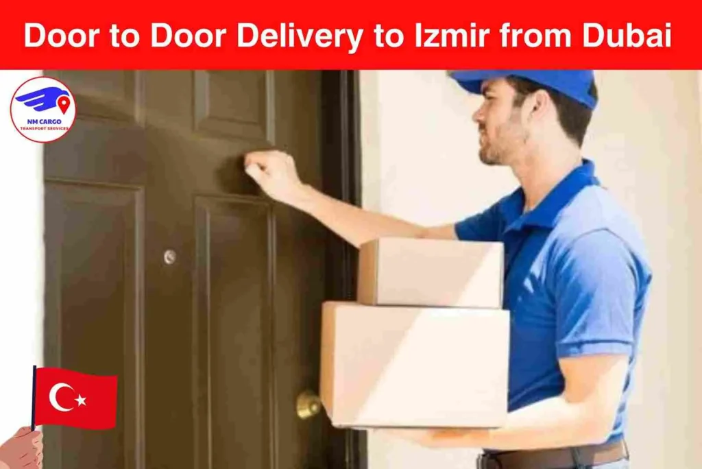 Door to Door Delivery to Izmir from Dubai