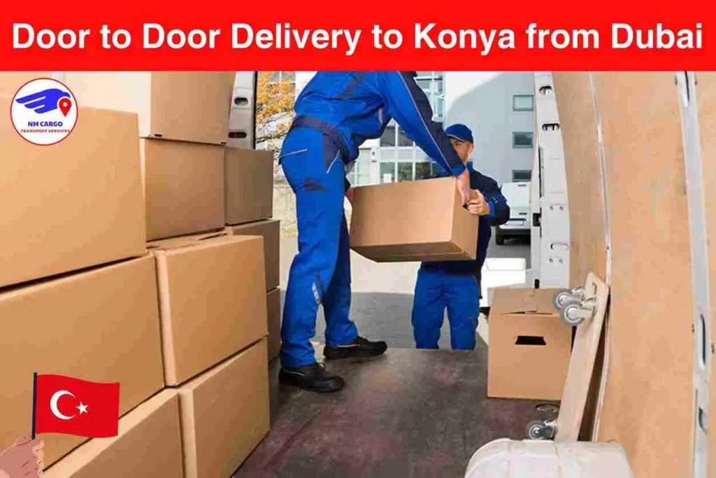 Door to Door Delivery to Konya from Dubai