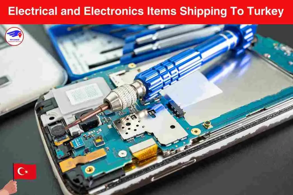 Electrical and Electronics Items Shipping To Turkey From Dubai