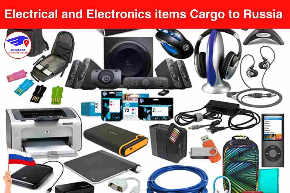 Electrical and Electronics items Cargo to Russia From Sobha Hartland