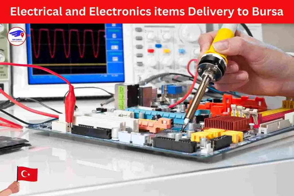Electrical and Electronics items Delivery to Bursa From Dubai