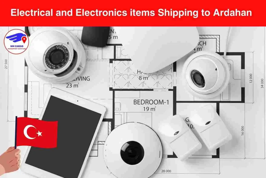 Electrical and Electronics items Shipping to Ardahan From Dubai
