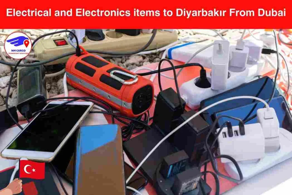 Electrical and Electronics items Cargo to Diyarbakır From Dubai