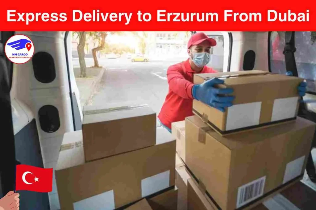 Express Delivery to Erzurum From Dubai