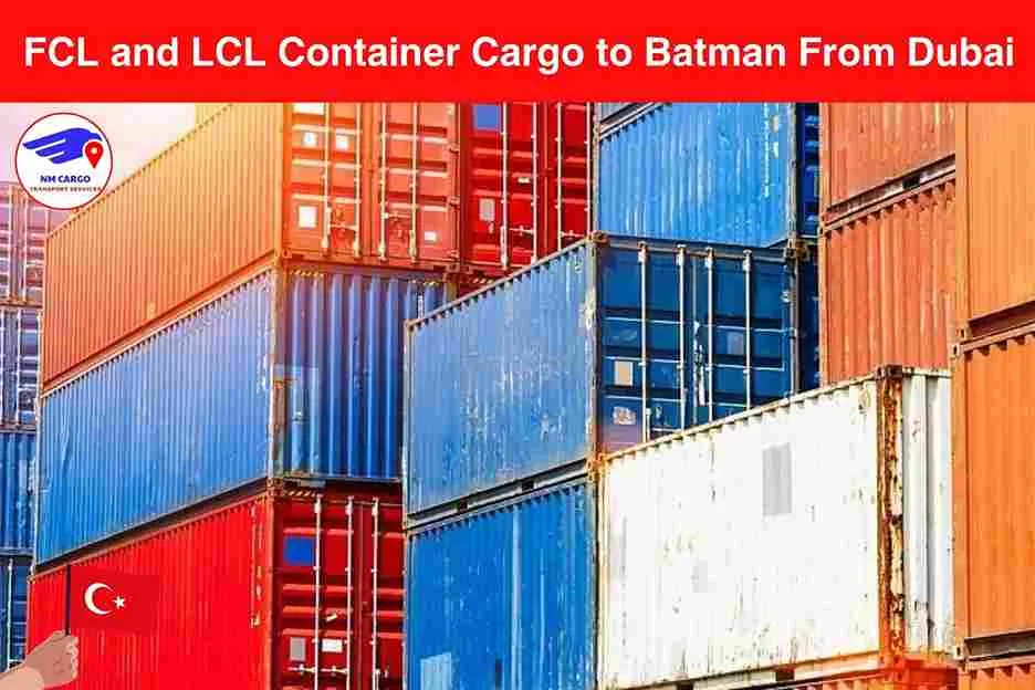 FCL and LCL Container Cargo to Batman