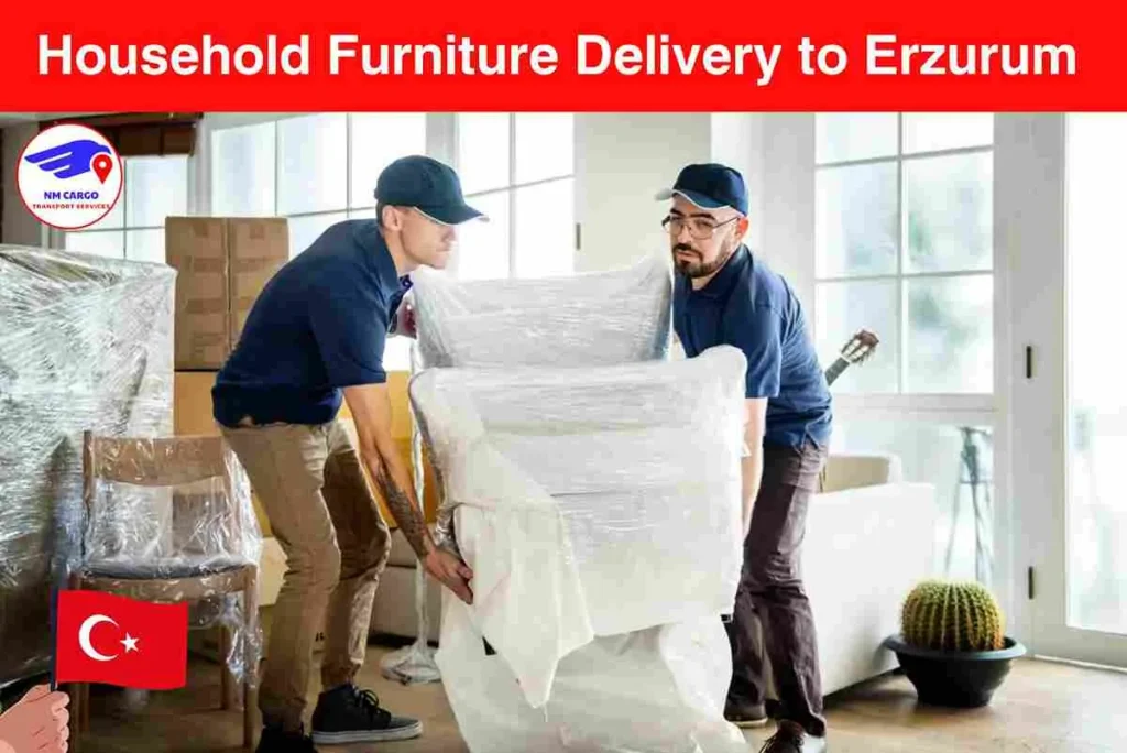 Household Furniture Delivery to Erzurum from Dubai
