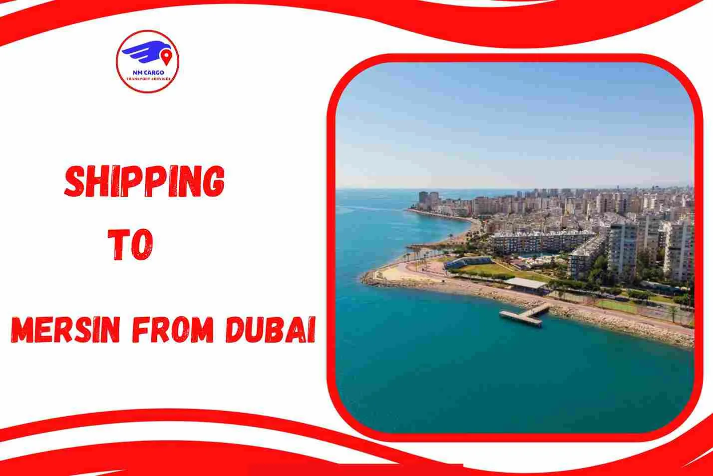Shipping To Mersin From Dubai
