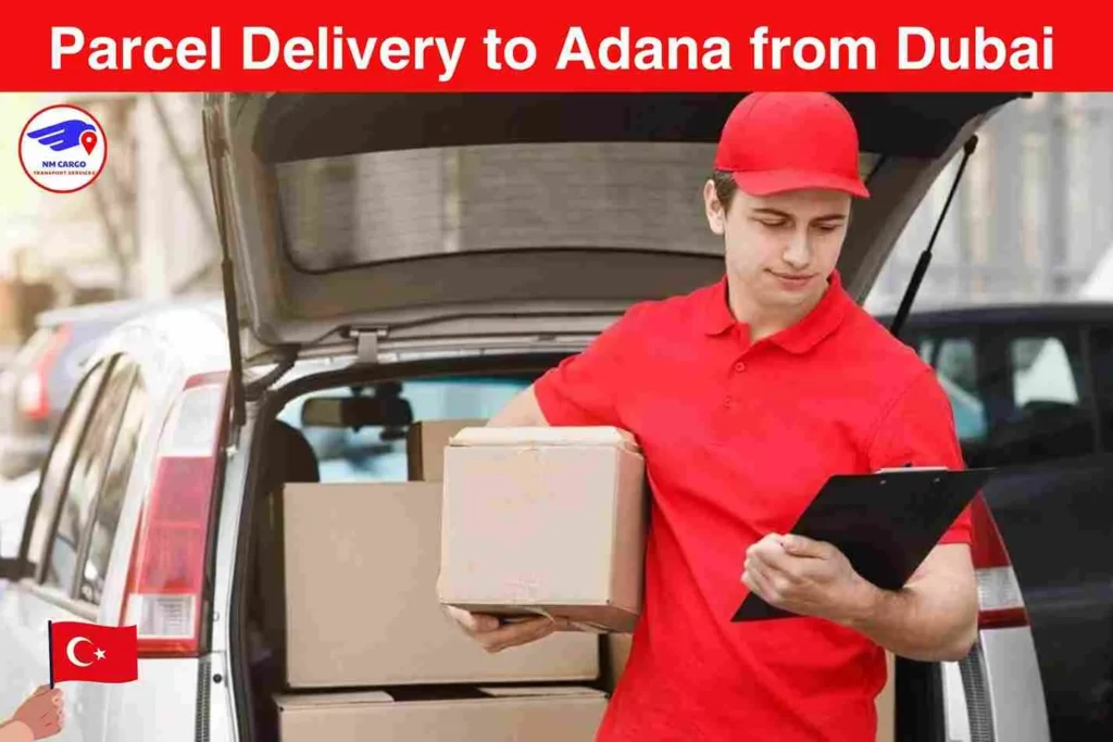 Parcel Delivery to Adana from Dubai