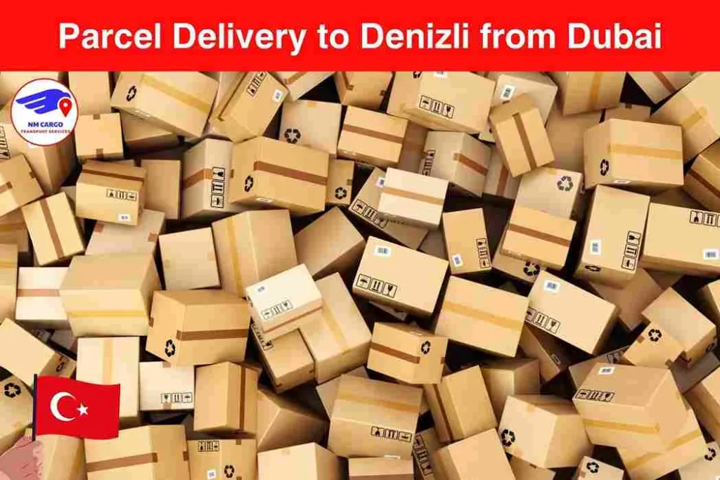 Parcel Delivery to Denizli from Dubai