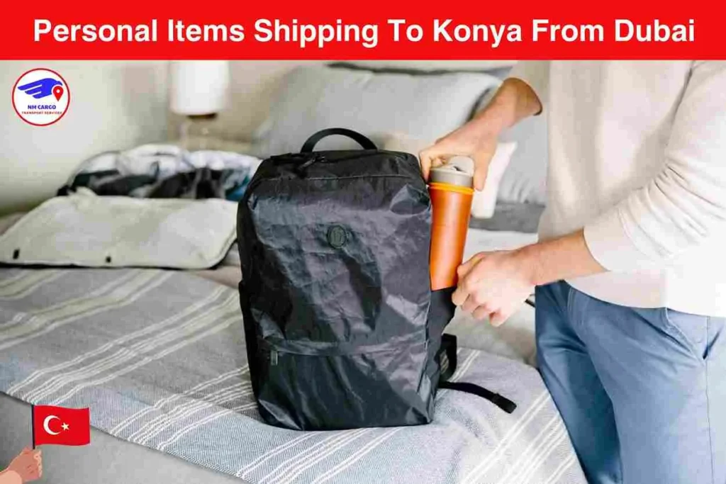 Personal Items Shipping To Konya From Dubai