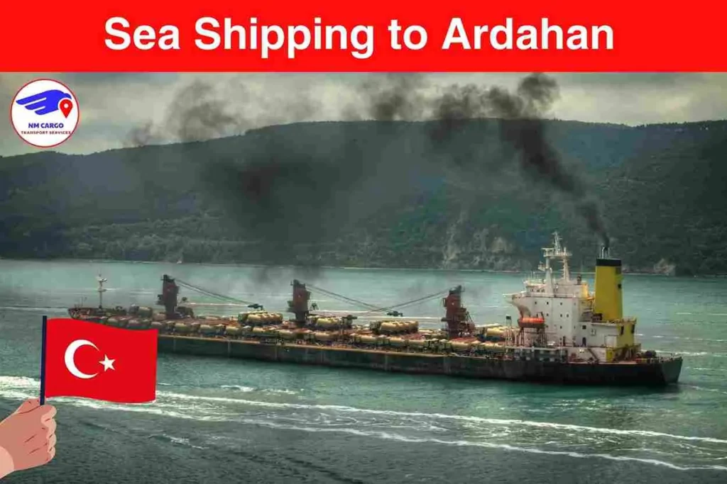 Sea Shipping to Ardahan From Dubai