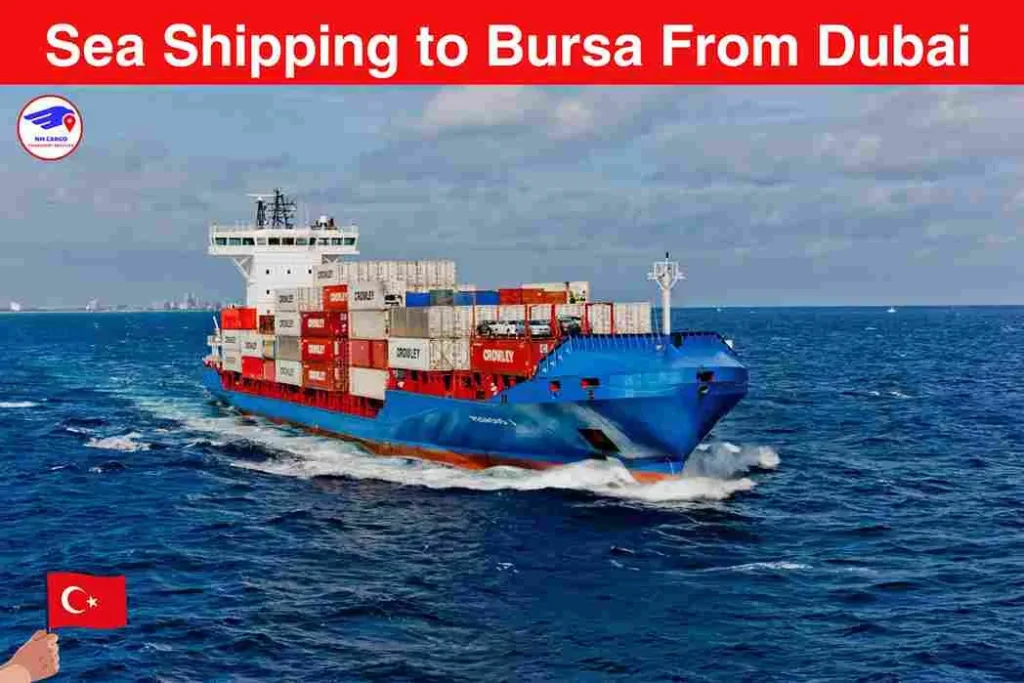 Sea Shipping To Bursa From Dubai